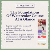 Foundations of Watercolor: Beginner Mini Course