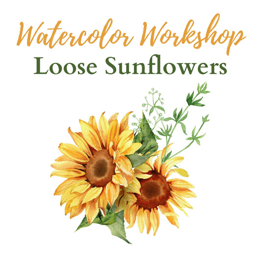 Loose Sunflowers 10/21 Plano | In-Person Watercolor Class