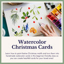 Christmas Cards in Watercolor: Holiday Mini Course