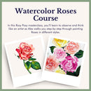 Rosy Posy: Roses Botanical Watercolor Course