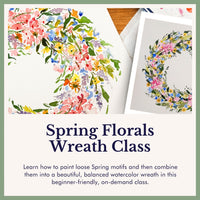 Loose Spring Florals Wreath — Watercolor Class