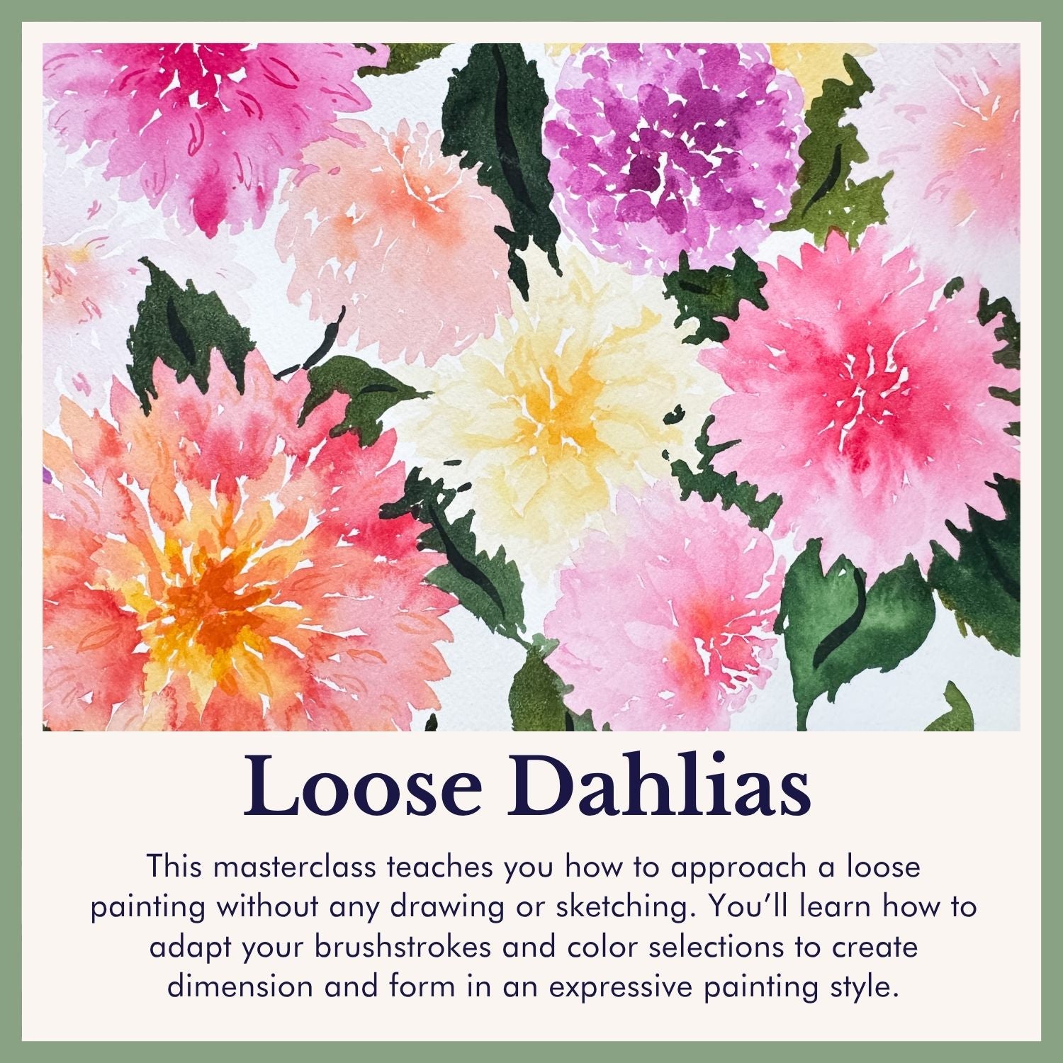 Watercolor Dahlias: Full Floral Watercolor Course
