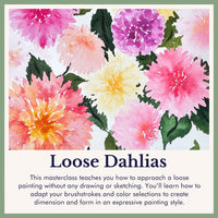 Watercolor Dahlias: Full Floral Watercolor Course