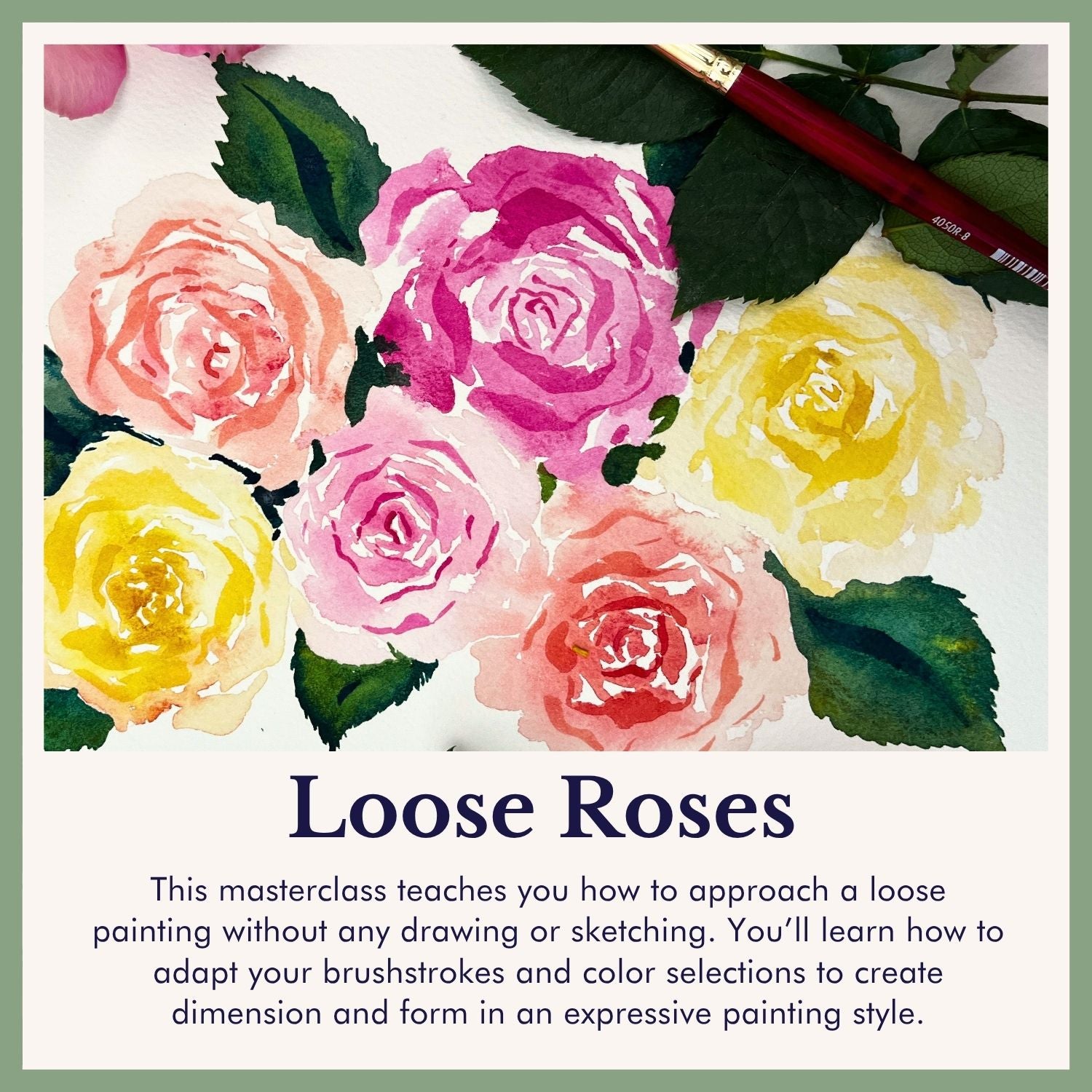 Rosy Posy: Roses Botanical Watercolor Course