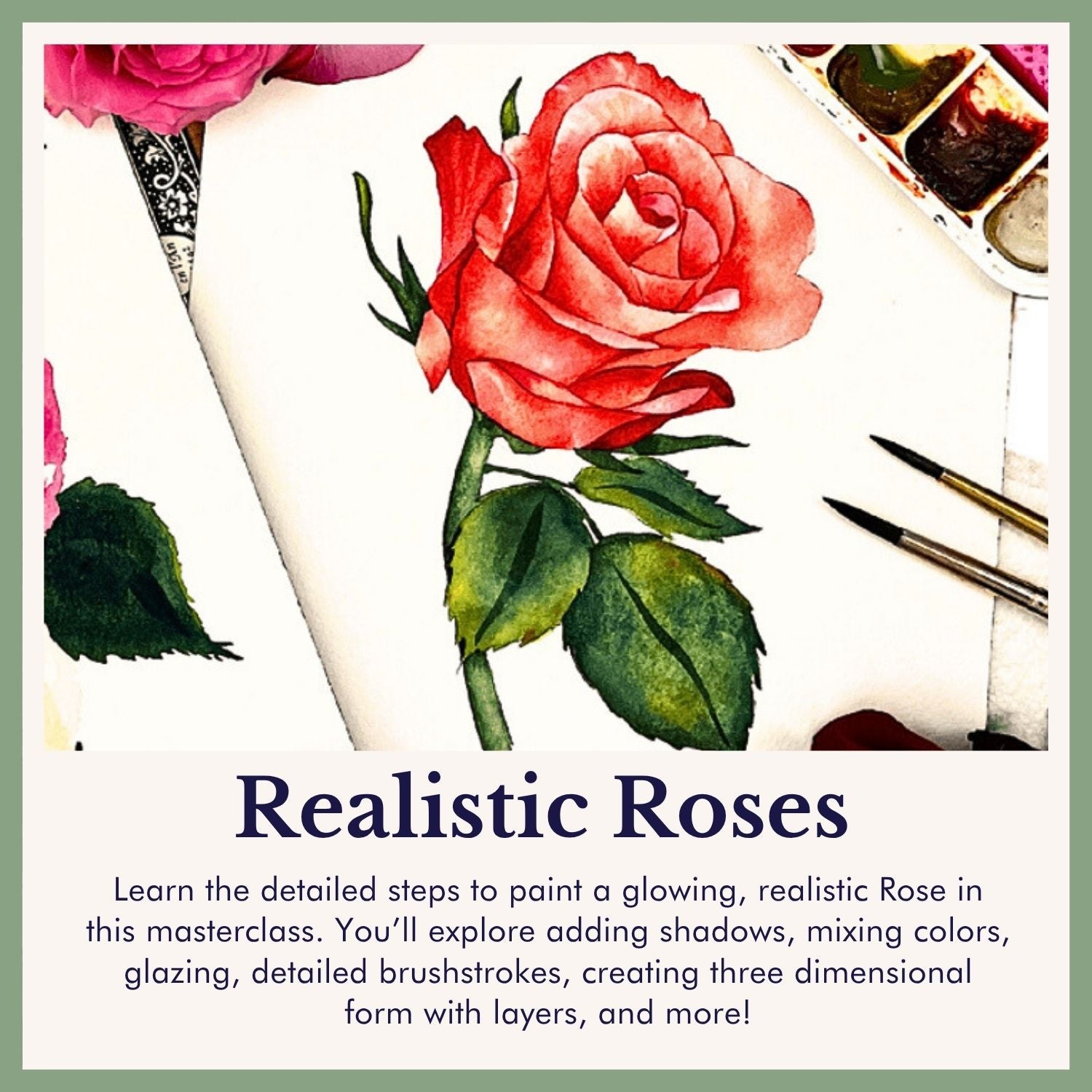 Rosy Posy: Roses Botanical Watercolor Course